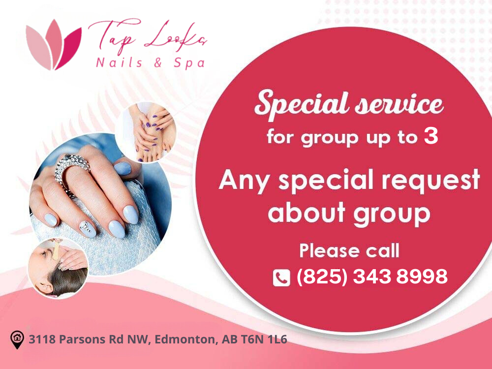 Special services for group up to 3 in TapLook Edmonton 22 3