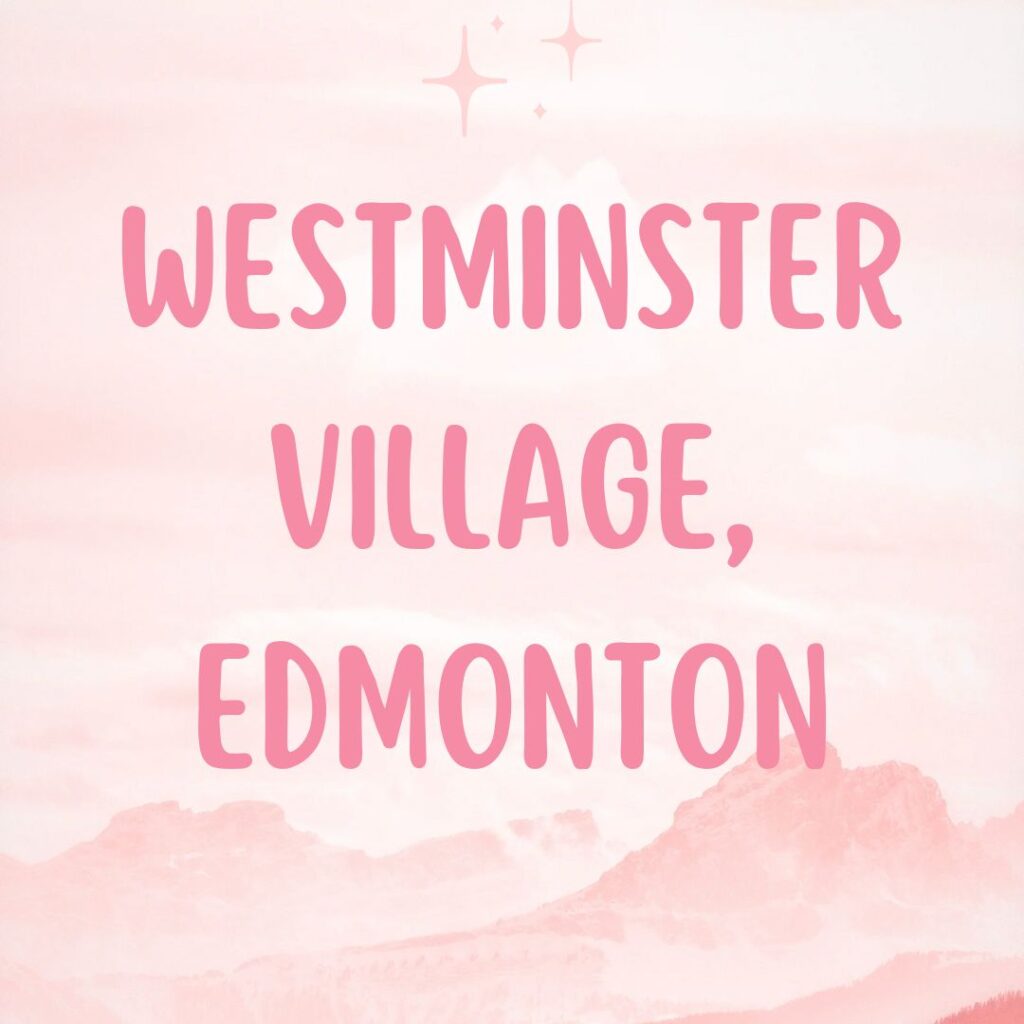 Westminster Village, Edmonton