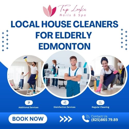 Local house cleaners for elderly Edmonton