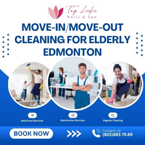 Move-in_move-out cleaning for elderly Edmonton