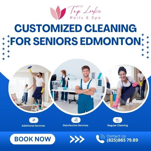 Customized cleaning for seniors Edmonton