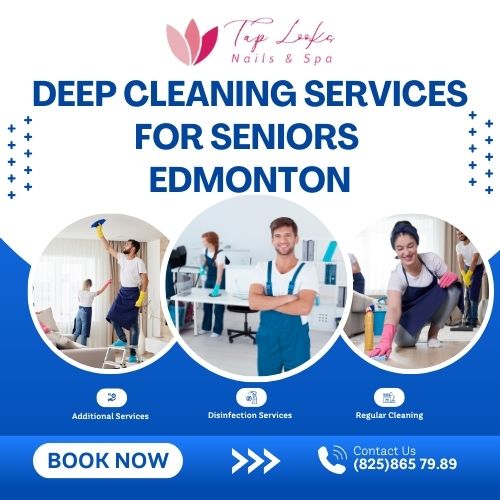 Deep cleaning services for seniors Edmonton