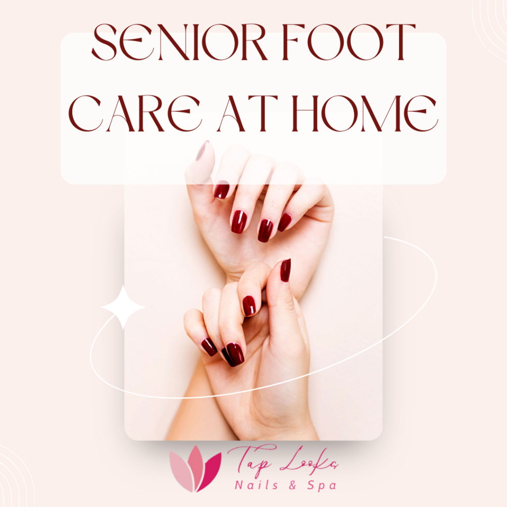 Senior Foot Care At Home