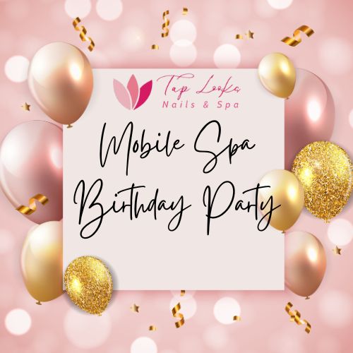 Mobile spa birthday party
