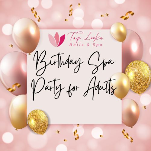 Birthday Spa party For Adults 5 Birthday spa party for adults