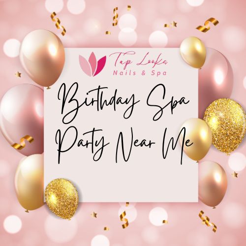 Birthday Spa Party Near Me 2 Birthday spa party near me