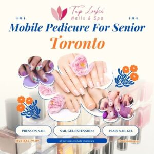 Mobile Pedicure For Senior Toronto
