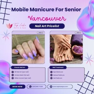 Mobile Manicure For Senior Vancouver
