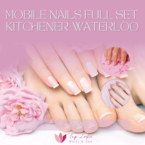 Mobile Nails Full Set Kitchener-Waterloo 7 Mobile Nails Full Set Kitchener-Waterloo