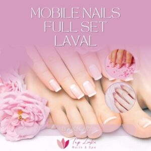 Mobile Nails Full Set Laval