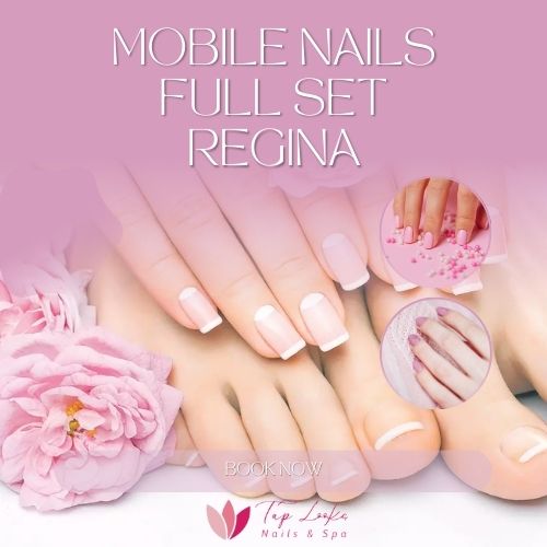 Mobile Nails Full Set Regina