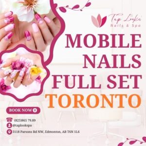 Mobile Nails Full Set Toronto