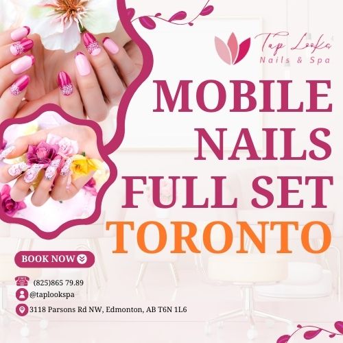 Mobile Nails Full Set Toronto