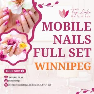 Mobile Nails Full Set Winnipeg
