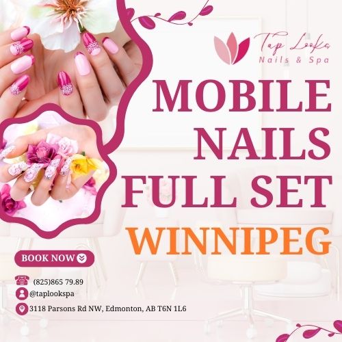 Mobile Nails Full Set Winnipeg