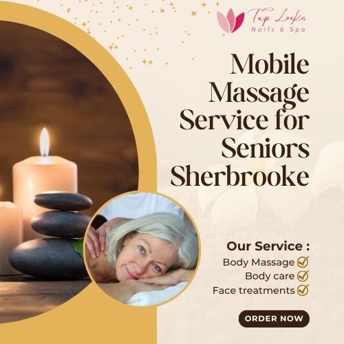 Mobile Massage Service for Seniors Sherbrooke