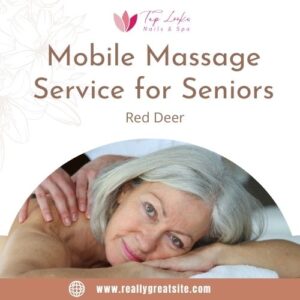 Mobile Massage Service for Seniors Red Deer