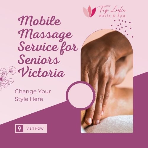 Mobile Massage Service for Seniors Victoria