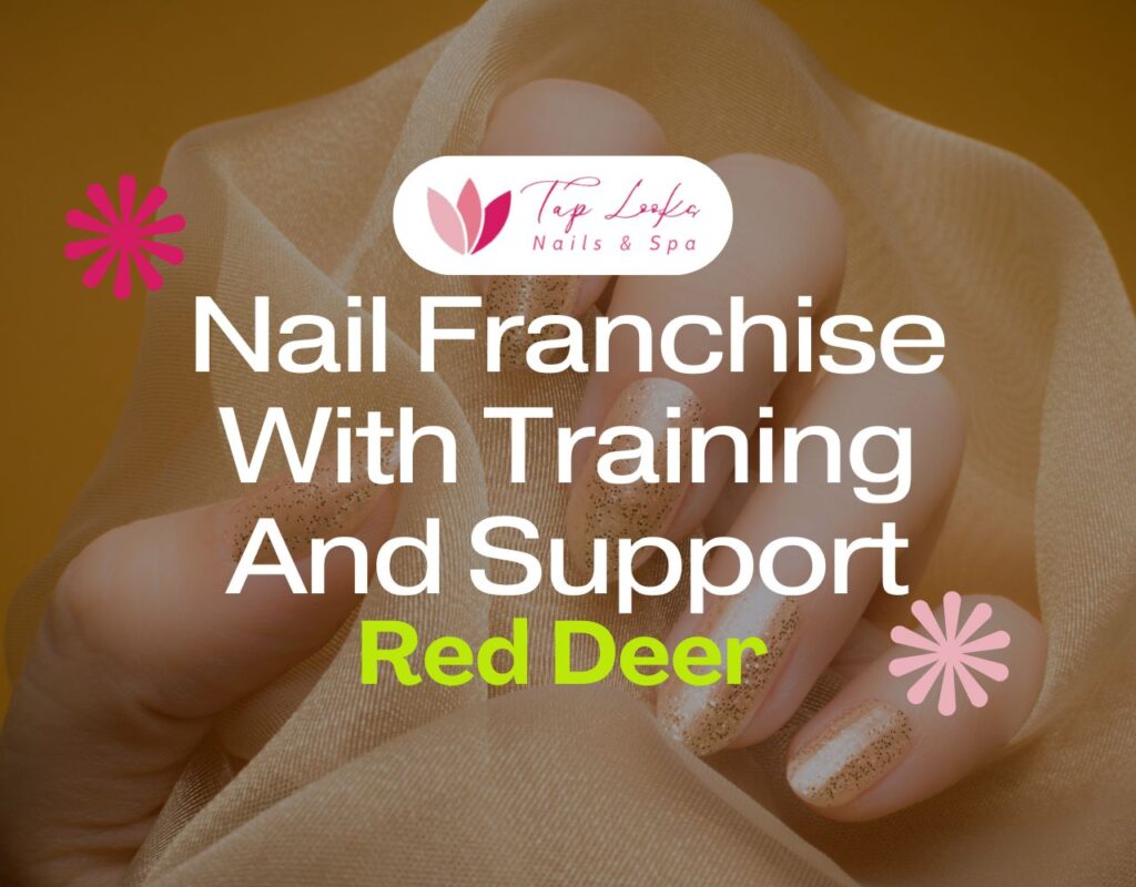 Nail Franchise With Training And Support In Red Deer