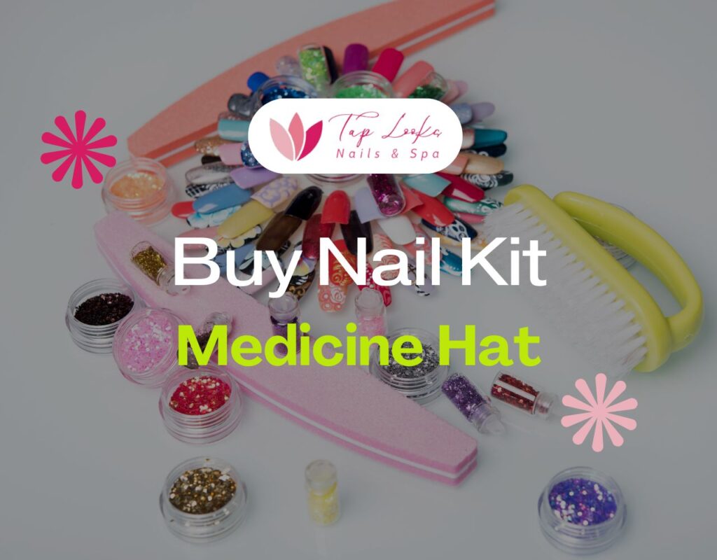 Buy Nail Kit Medicine Hat 33 Buy Nail Kit Medicine Hat