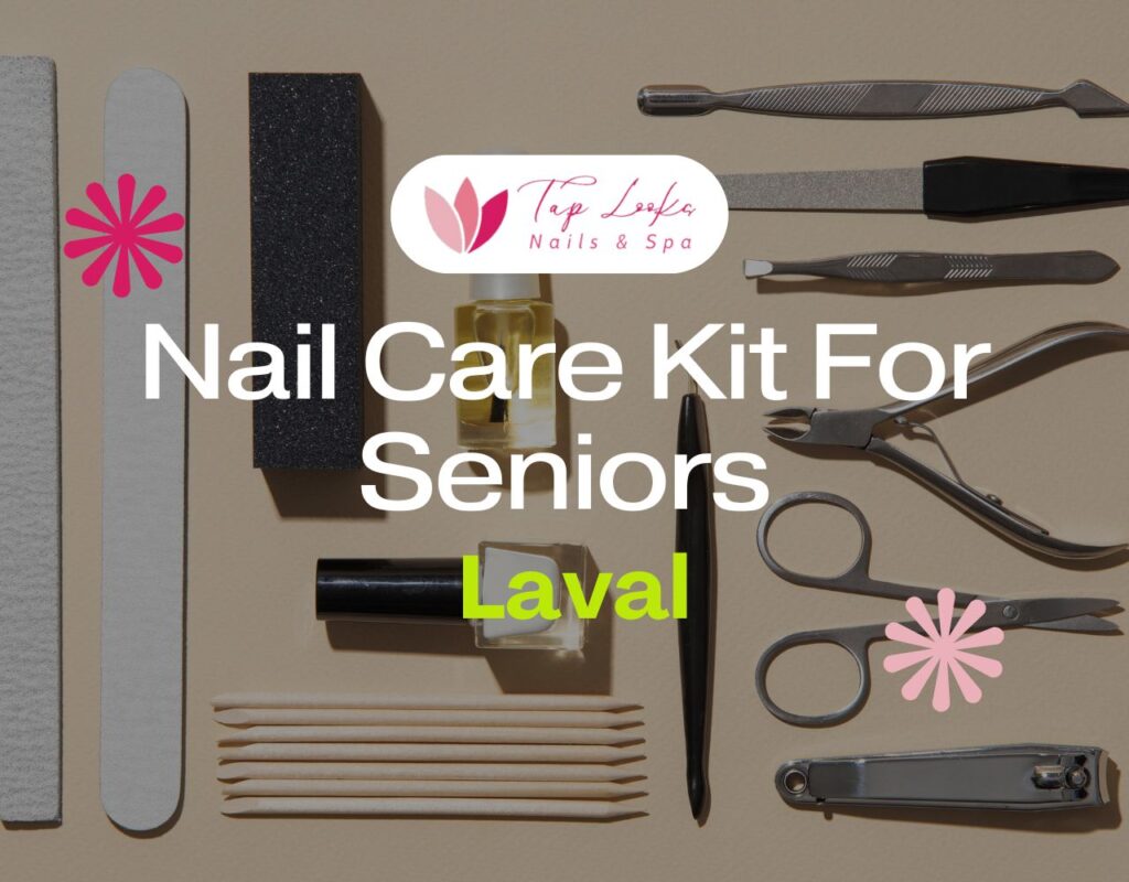 Nail Care Kit For Seniors Laval 36 Nail Care Kit For Seniors Laval