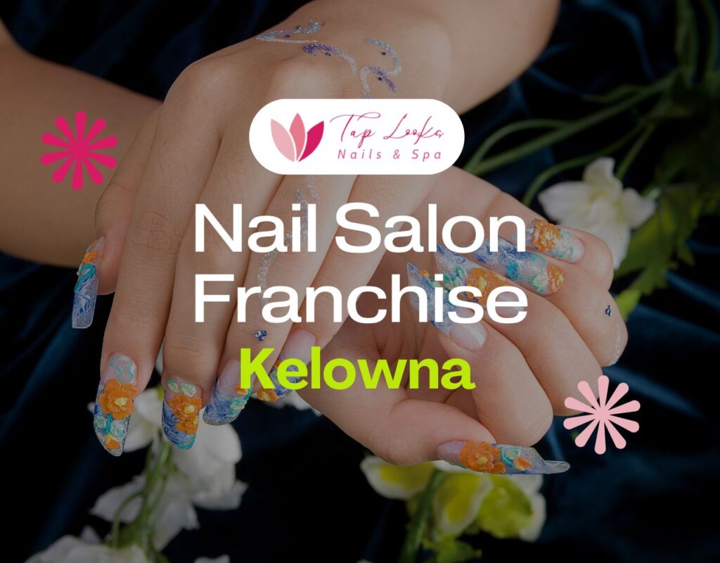 Nail Salon Franchise Kelowna 9 Nail Salon Franchise Kelowna