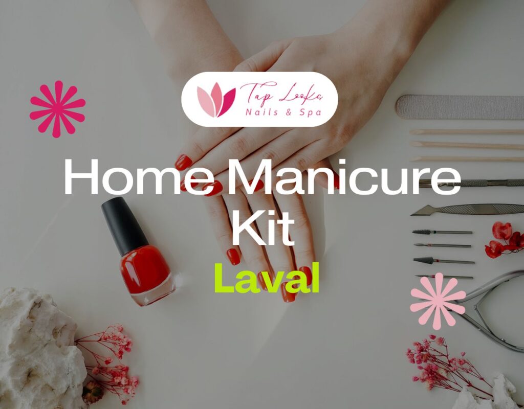 Home Manicure Kit Laval 32 Home Manicure Kit Laval