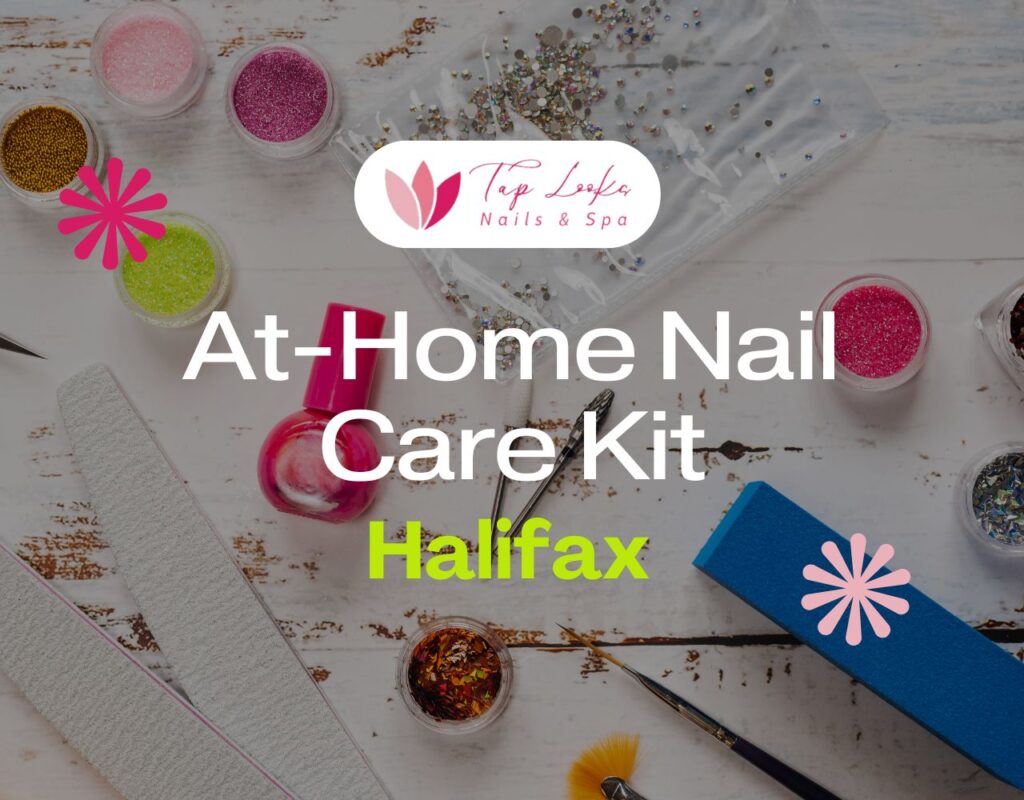 At-Home Nail Care Kit Halifax 37 At-Home Nail Care Kit Halifax