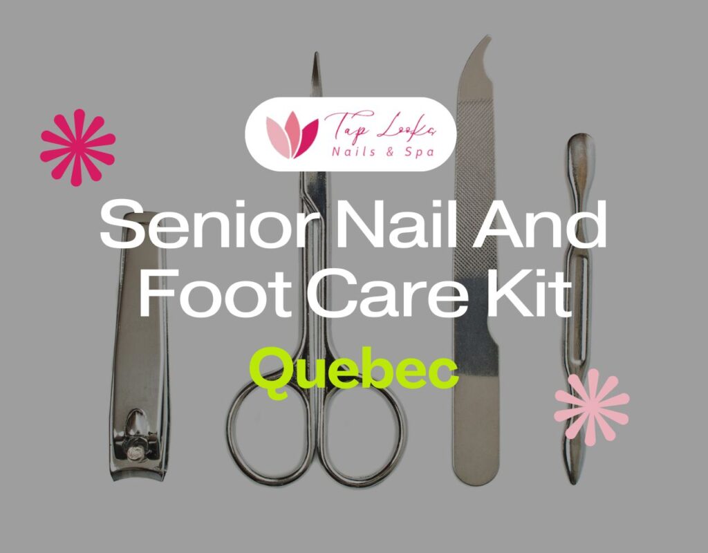 Senior Nail And Foot Care Kit Quebec