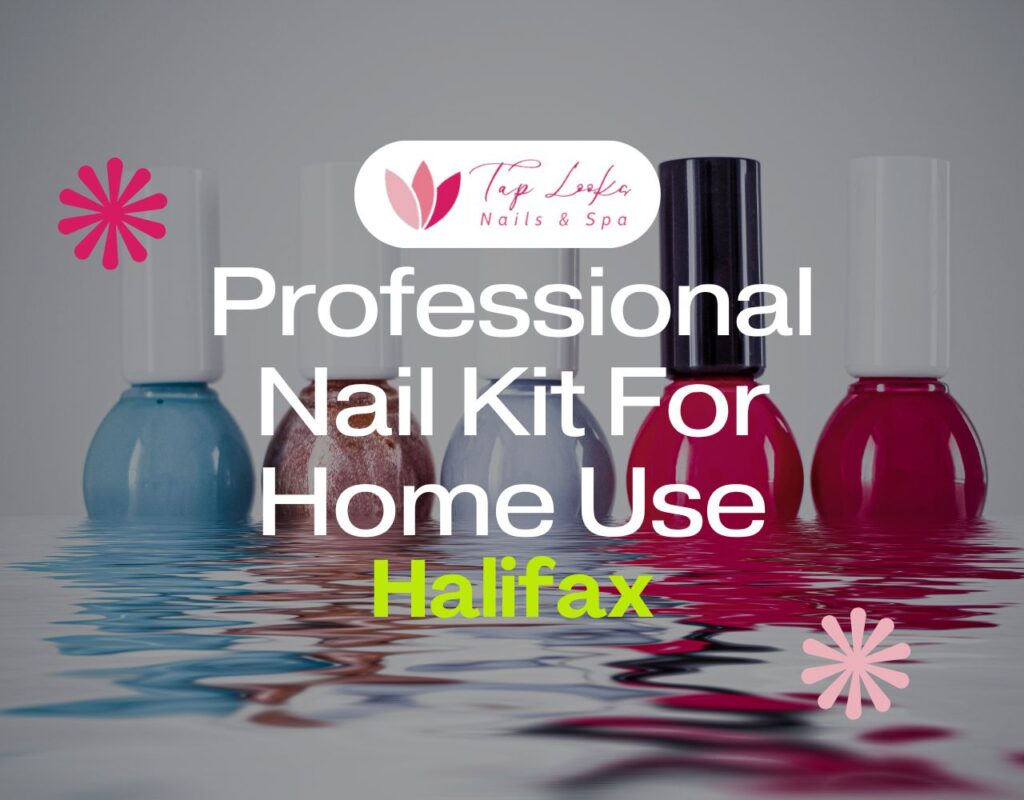 Professional Nail Kit For Home Use Halifax