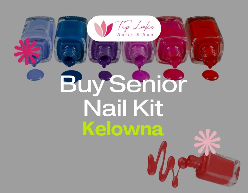 Buy Senior Nail Kit In Kelowna