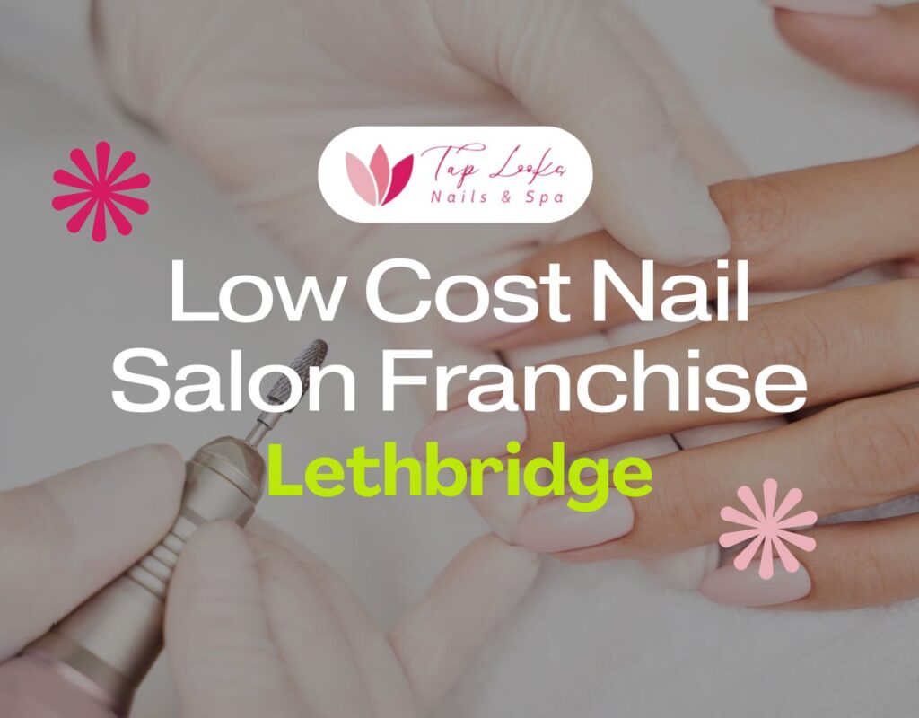 Low Cost Nail Salon Franchise Lethbridge 35 Low Cost Nail Salon Franchise Lethbridge