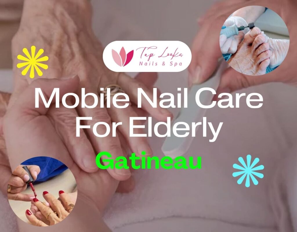 Mobile Nail Care For Elderly Gatineau 26 Mobile Nail Care For Elderly Gatineau