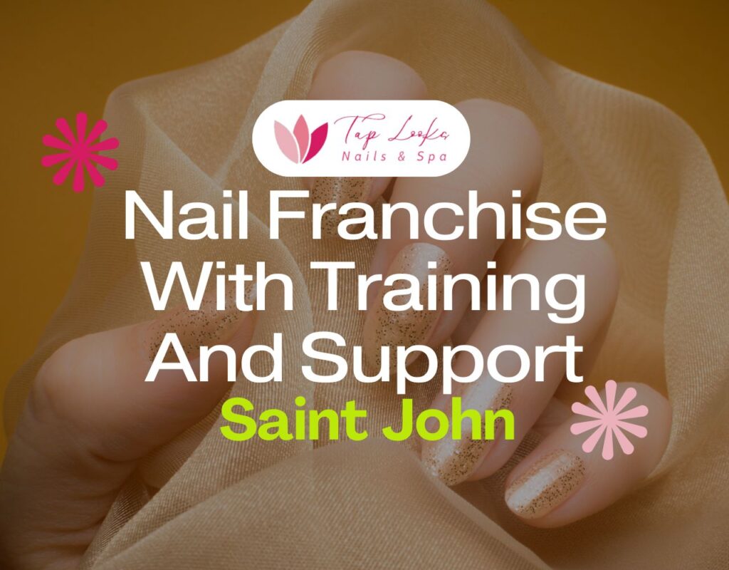 Nail Franchise With Training And Support