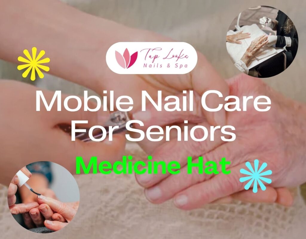 Mobile Nail Care For Seniors Medicine Hat