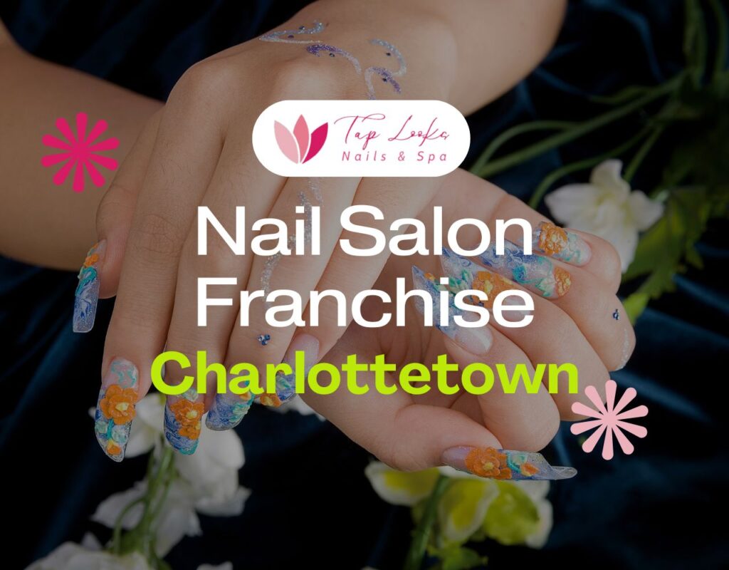 Nail Salon Franchise Charlottetown