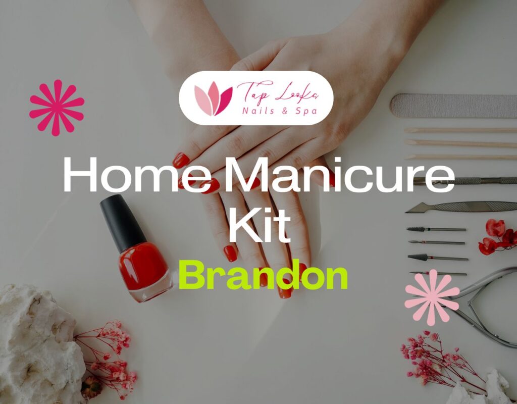 Home Manicure Kit Brandon
