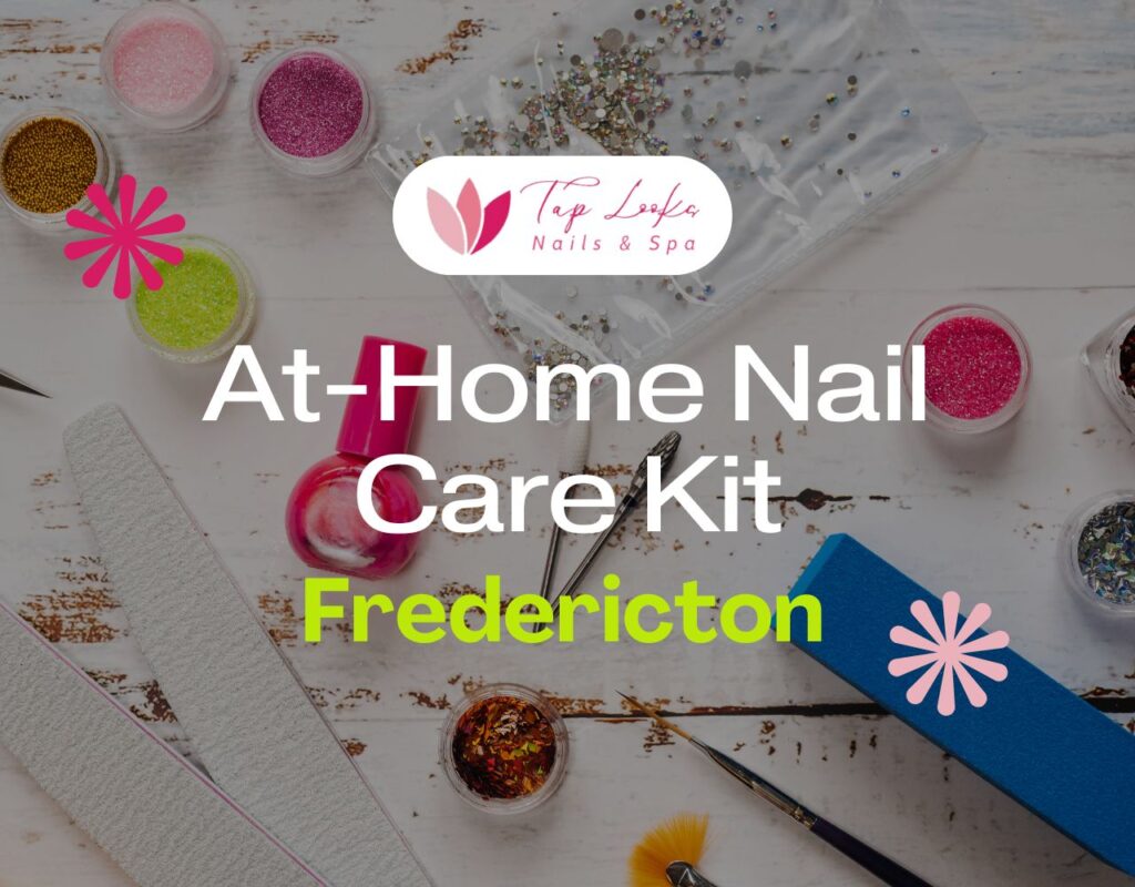 At-Home Nail Care Kit Fredericton