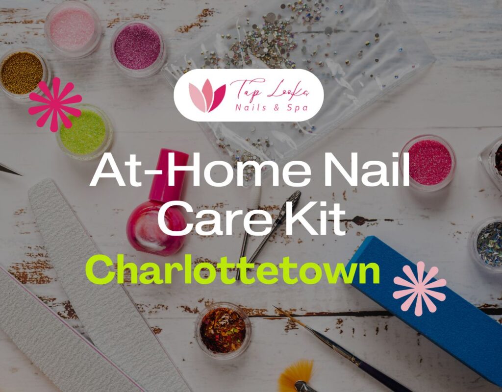 At-Home Nail Care Kit Charlottetown