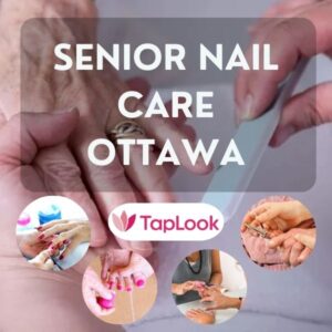 Senior Nail Care Ottawa