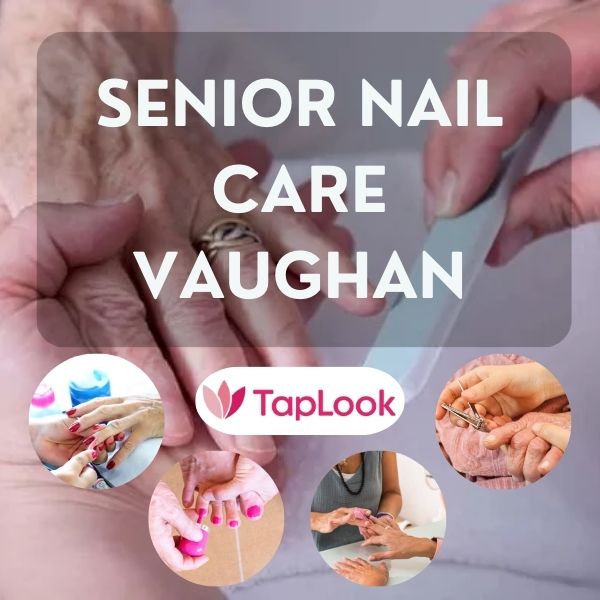 Senior Nail Care Vaughan 21 Senior Nail Care Vaughan