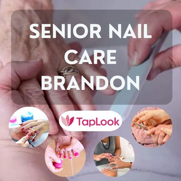 Senior Nail Care Brandon