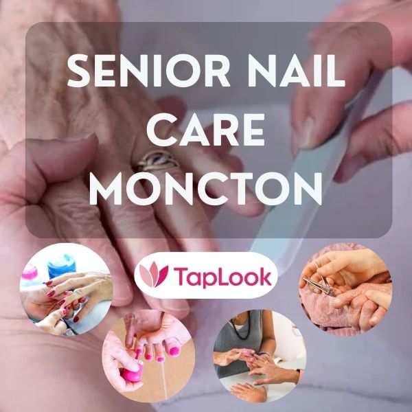 Senior Nail Care Moncton