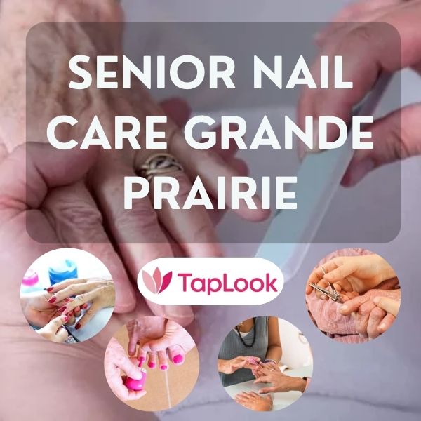 Senior Nail Care Grande Prairie 11 Senior Nail Care Grande Prairie