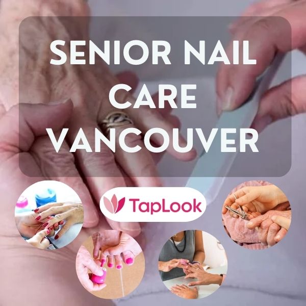 Senior Nail Care Vancouver 16 Senior Nail Care Vancouver