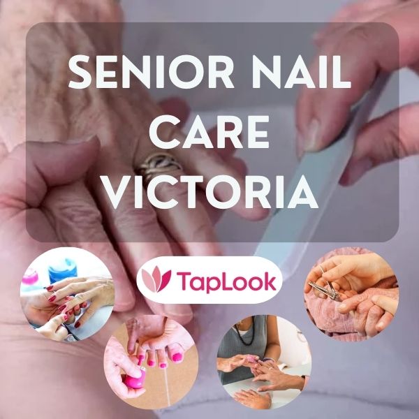 Senior Nail Care Victoria