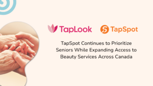 TapSpot Continues to Prioritize Seniors While Expanding Access to Beauty Services Across Canada