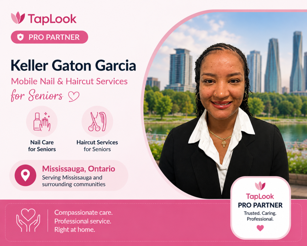 Meet Keller Gaton Garcia: Trusted Mobile Nail and Haircut Services for Seniors in Mississauga, Ontario 11 34e39457 d40b 427c 9a45 9f6c17d73df4